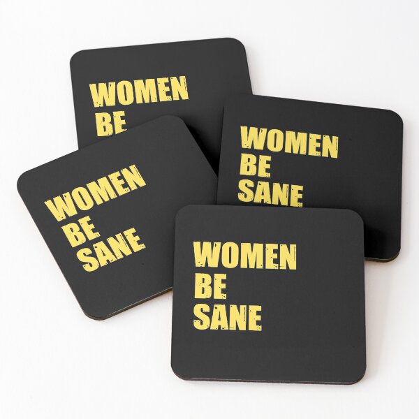 Item preview, WOMEN BE SANE designed and sold by stuff-n-stuff.
