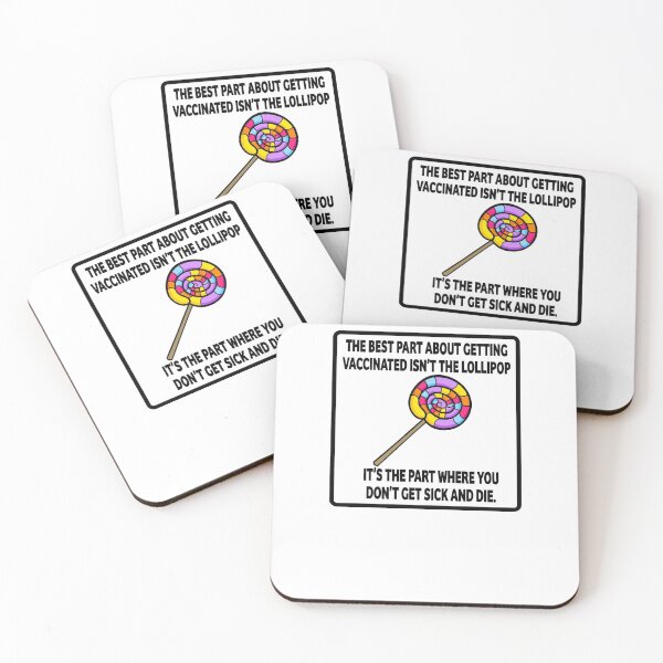 Item preview, The Best Part About Getting Vaccinated Isn't The Lollipop - Funny Shot Gift designed and sold by Richard529.