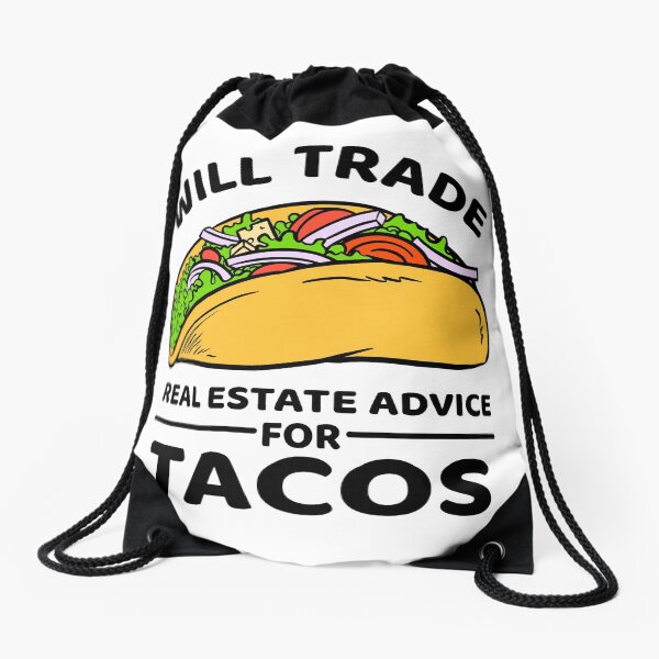 Item preview, Will Trade Real Estate Advice For Tacos designed and sold by Scottees.