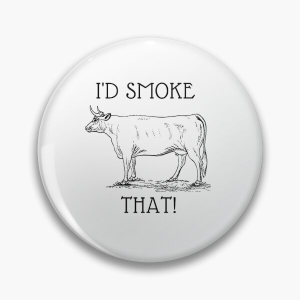 Item preview, I'd smoke that designed and sold by thetholab.