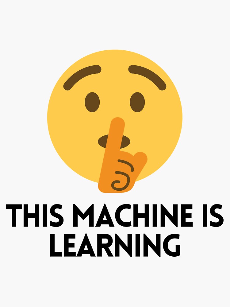 Thumbnail 3 of 3, Sticker, This Machine is learning designed and sold by dataninja.