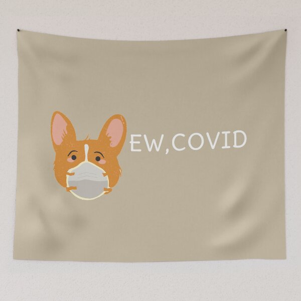 Item preview, Ew, Covid Corgi designed and sold by JessyDesigns.