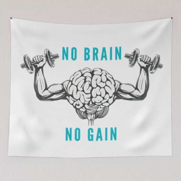 Item preview, No brain no gain. Gains by brains designed and sold by soniaaseguin.