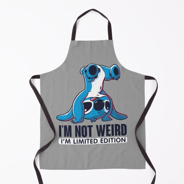 I’m Not Weird I’m Limited Edition Funny Stitch Apron