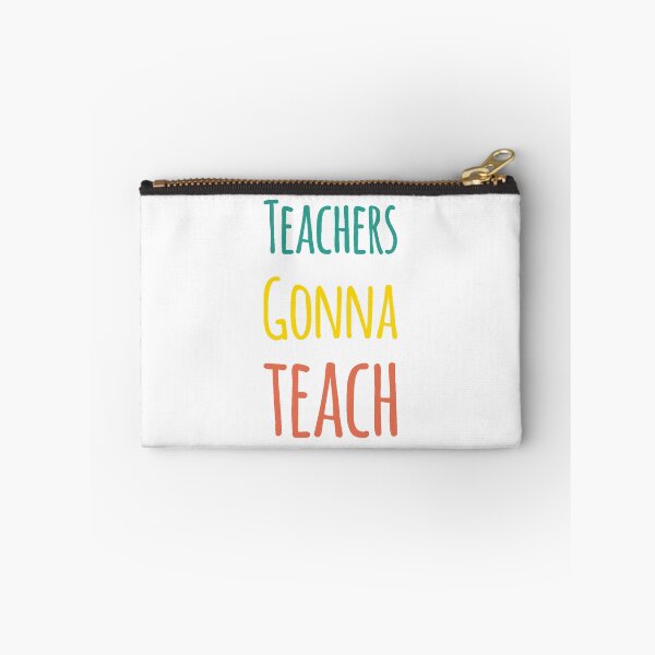 Item preview, Teachers Gonna Teach designed and sold by Avgeek21.