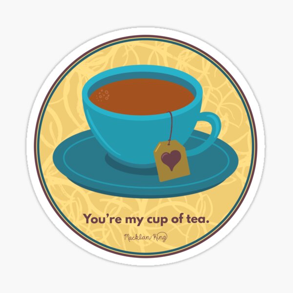 My Cup of Tea Sticker