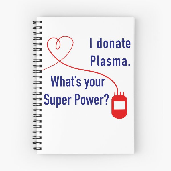 Item preview, I Donate Plasma. What's Your Super Power? designed and sold by BlissTheory.
