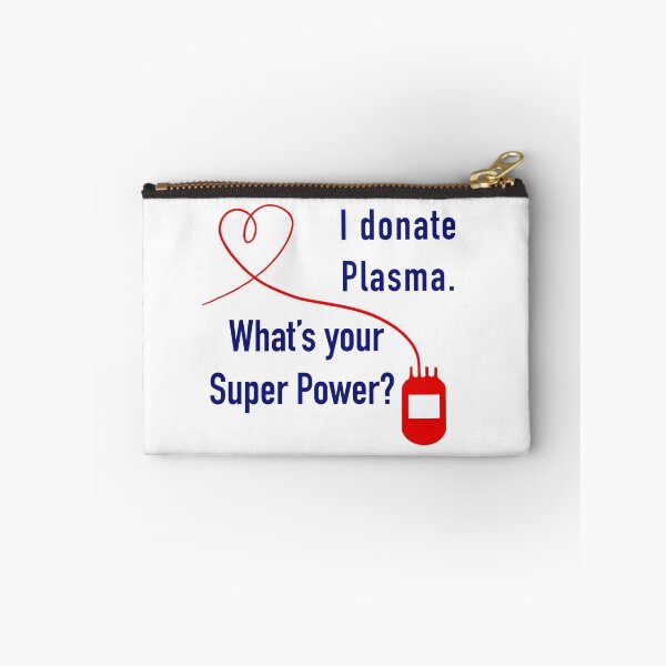 Item preview, I Donate Plasma. What's Your Super Power? designed and sold by BlissTheory.