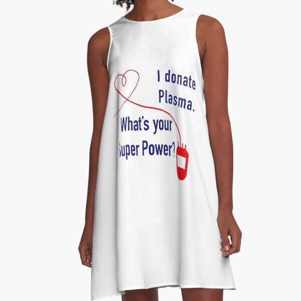 Item preview, I Donate Plasma. What's Your Super Power? designed and sold by BlissTheory.