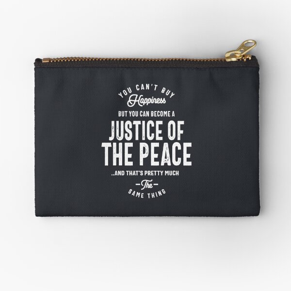 Justice Of The Peace Job Title Gift Zipper Pouch