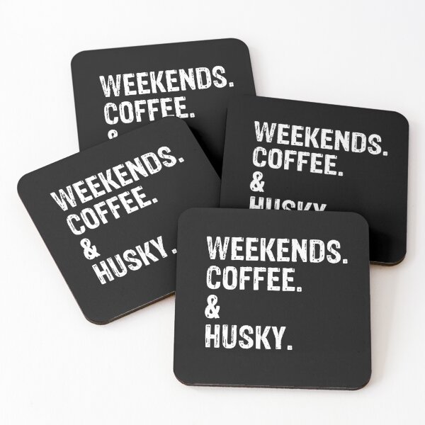 Item preview, Weekends Coffee and Husky Cool Siberian Husky designed and sold by Guarddogdrive.