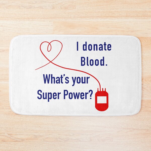 Item preview, I Donate Blood. What's Your Super Power? designed and sold by BlissTheory.