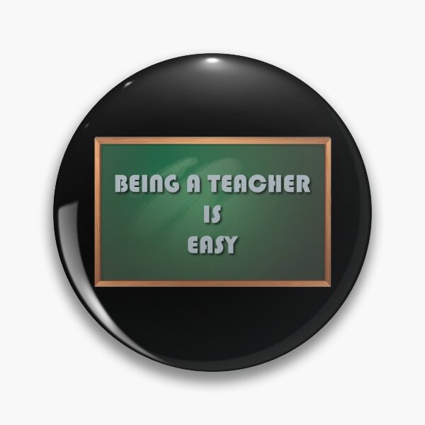 Item preview, Being a Teacher is Easy designed and sold by quarantineshop.