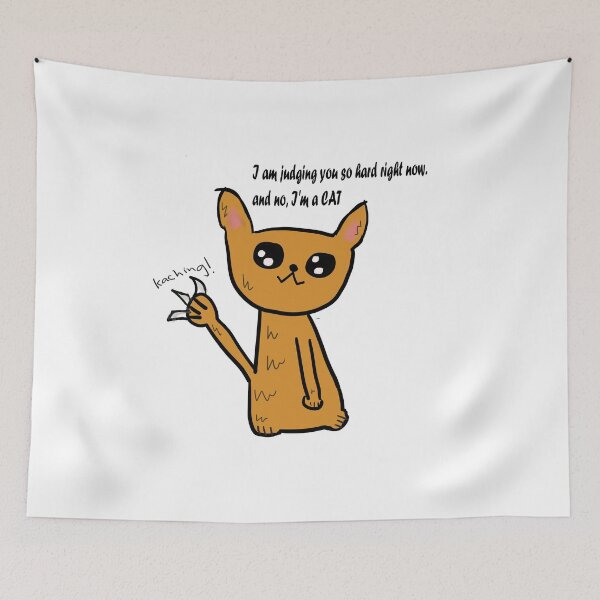 Item preview, Funny Cat Design | Cat Products | Humorous Cat Products | "I'm judging you so hard right now. and no, I'm a CAT" | designed and sold by Jeleedesigns.