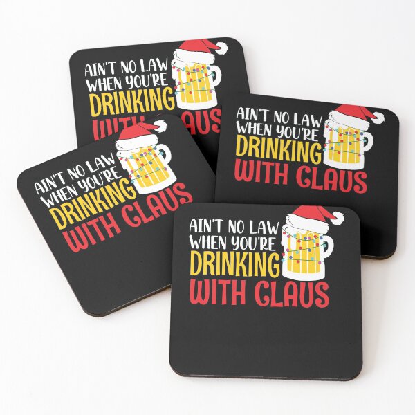 Item preview, Aint No Law When youre drinking with Claus - Ugly Christmas Clause Beer  designed and sold by Run to Creations.