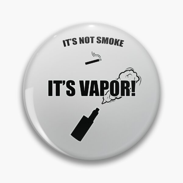 Item preview, It's Not Smoke, It's Vapor designed and sold by DanLopesMerch.