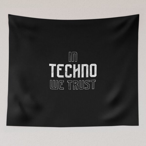 Item preview, In Techno We Trust  designed and sold by DoomSalad.