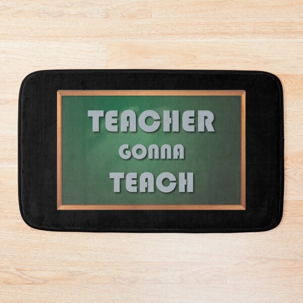 Item preview, Teacher Gonna Teach designed and sold by quarantineshop.