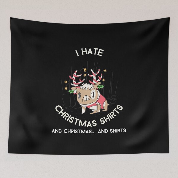 Item preview, I hate Christmas Shirts and Christmas and Shirts designed and sold by GreenEnvytt.