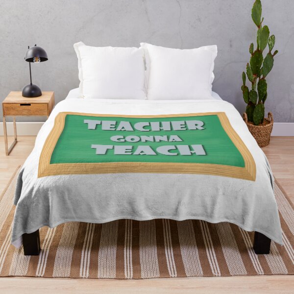 Item preview, Teacher Gonna Teach designed and sold by quarantineshop.