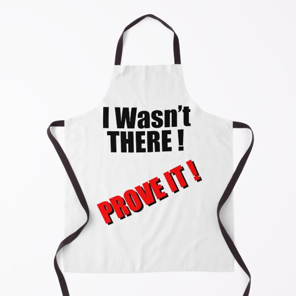 Item preview, I wasn't there... PROVE IT designed and sold by Twiztid-Ink.