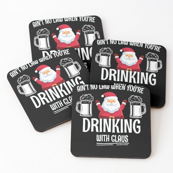 Item preview, Aint No Law When youre drinking with Claus - Ugly Christmas Clause Beer  designed and sold by Run to Creations.