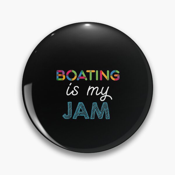 Item preview, Boating is my Jam. Funny Boating Design designed and sold by Custom365.