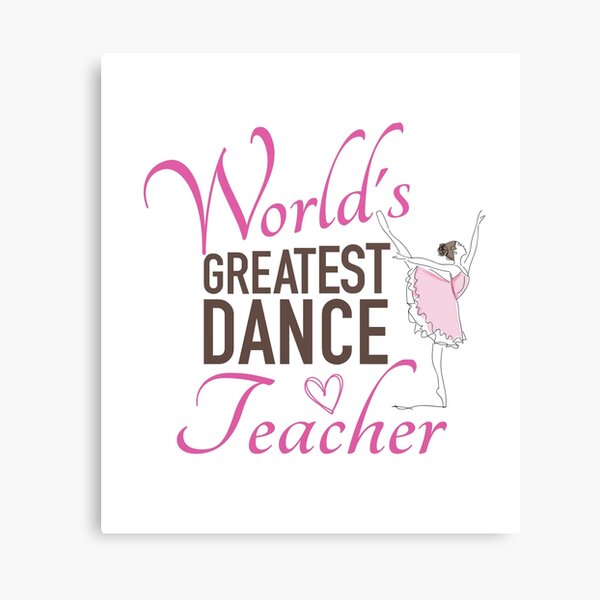 Item preview, World greatest dance teacher designed and sold by della95.