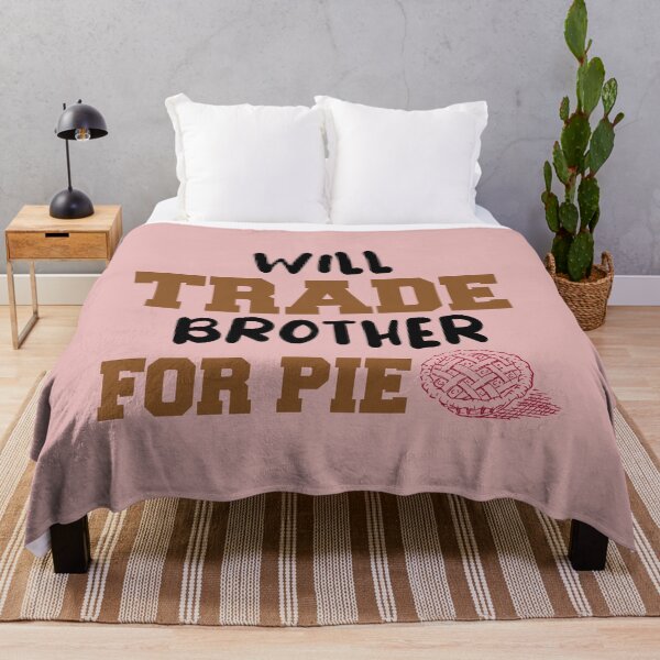 Item preview, Will Trade Brother For Pie Thanks Giving Shirt Thankful Shirt designed and sold by BadrLuke01.