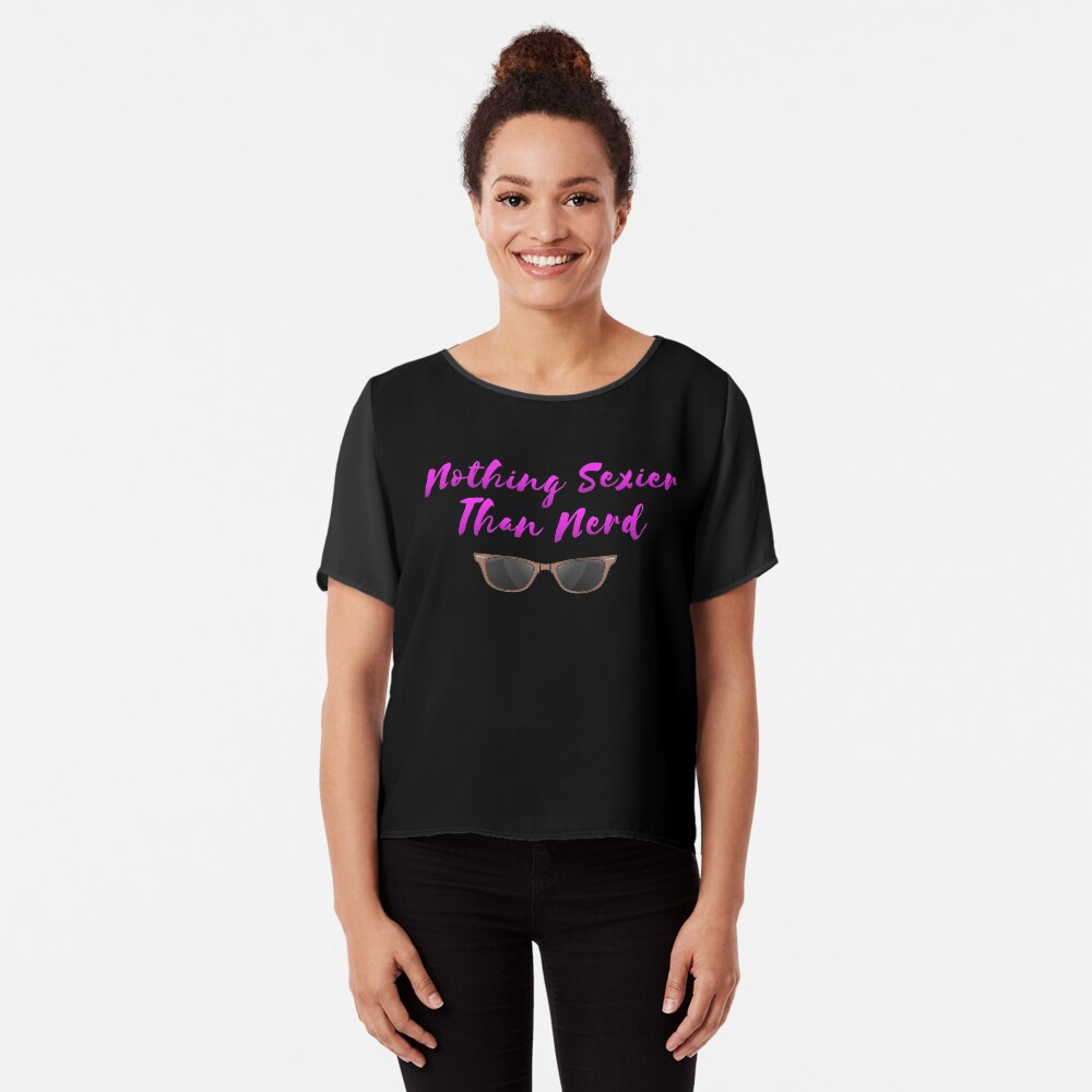 Sexy Nerd Tee Chiffon Top
