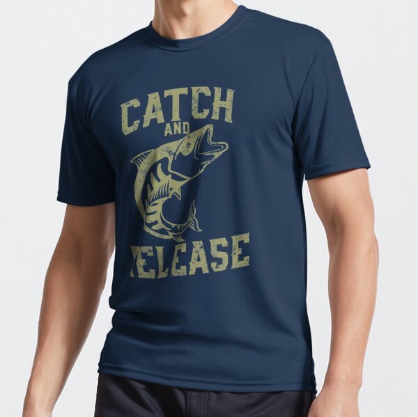 Bass Fishing Catch and Release, Fishing Shirt, Bass Fish Active T-Shirt  for Sale by Teez-Me