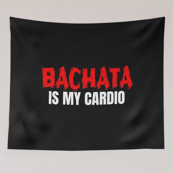 Item preview, Bachata Is My Cardio Funny Bachata T Shirt Merch designed and sold by PRINTS2HOT.