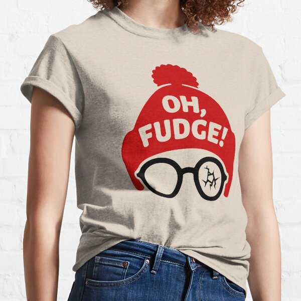 Oh Fudge You'll Shoot Your Eye Out Christmas Story Gift Classic T-Shirt