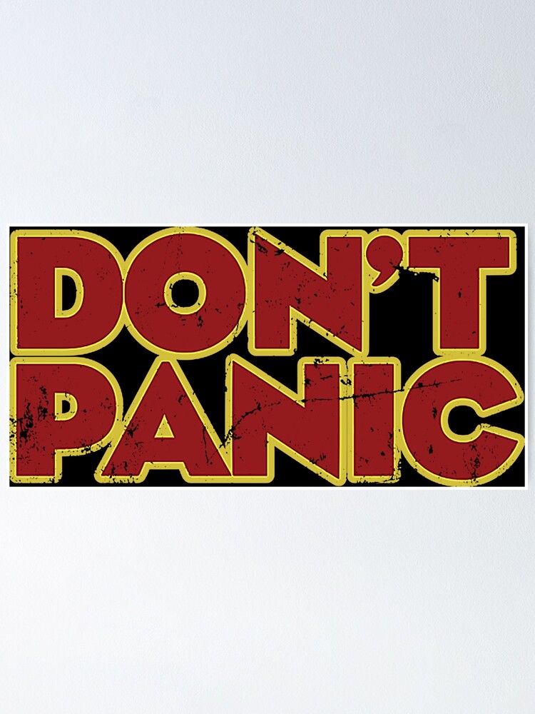 don-t-panic-poster-for-sale-by-coem257-redbubble