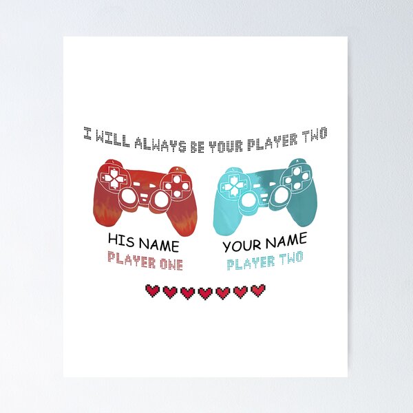 Item preview, I will always be your player two  designed and sold by HerbertFerguson.
