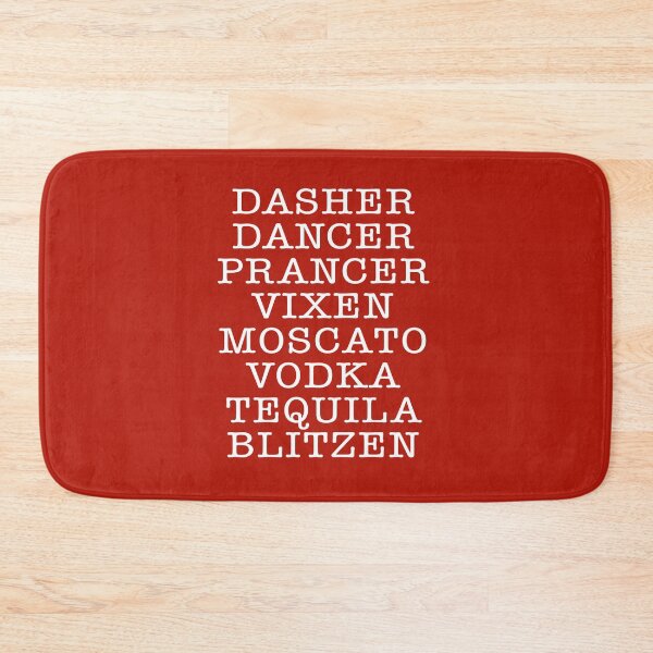 Item preview, DASHER DANCER PRANCER VIXEN MOSCATO VODKA TEQUILA BLITZEN Christmas drinking Shirt designed and sold by SugarMootz.
