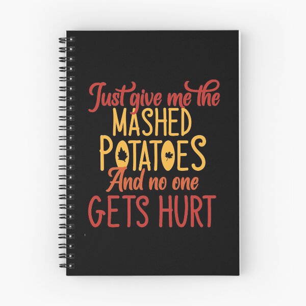 Item preview, Just Give Me The Mashed Potatoes what should I buy for Christmas gift designed and sold by tinypurpleland.