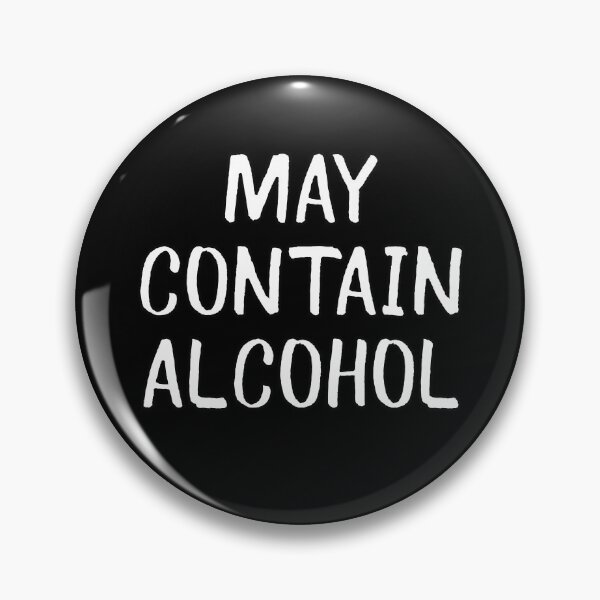 Item preview, May Contain Alcohol designed and sold by popculturechick.