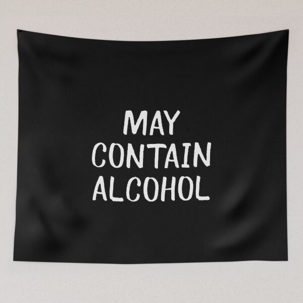 Item preview, May Contain Alcohol designed and sold by popculturechick.