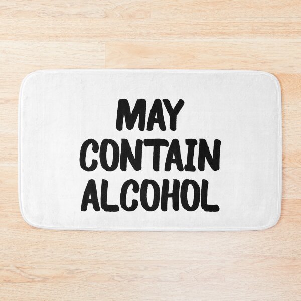 Item preview, May contain alcohol designed and sold by popculturechick.