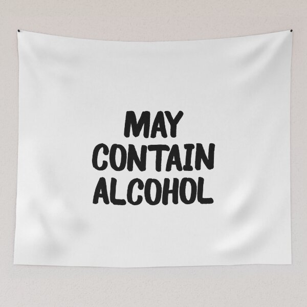 Item preview, May contain alcohol designed and sold by popculturechick.