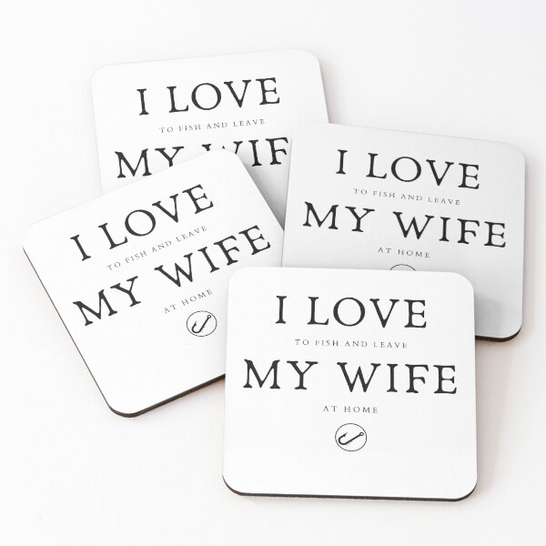 Item preview, "I Love My Wife" designed and sold by Reel-Life.