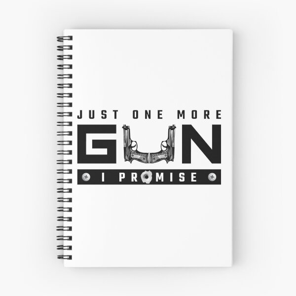Item preview, Just One More Gun I Promise designed and sold by RaRa-Design.