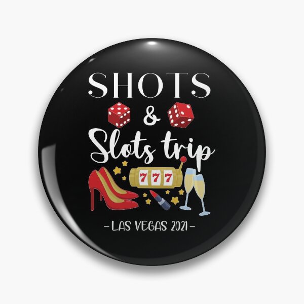 Item preview, Shots Slots Las Vegas Bachelorette Girls Trip 2021 graphic designed and sold by jakehughes2015.