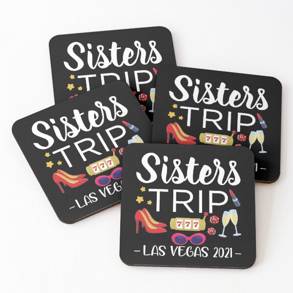 Item preview, 2021 Las Vegas Sisters Trip product designed and sold by jakehughes2015.