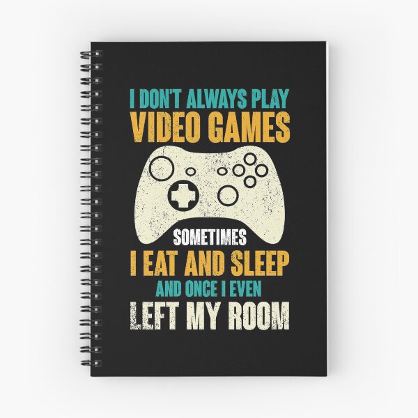 Item preview, I Don't Always Play Video Games Funny Gamer Gift Boys Tee designed and sold by Celinay99.