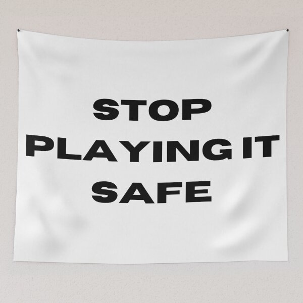 Item preview, Stop playing it safe! motivational  designed and sold by FourNuns.