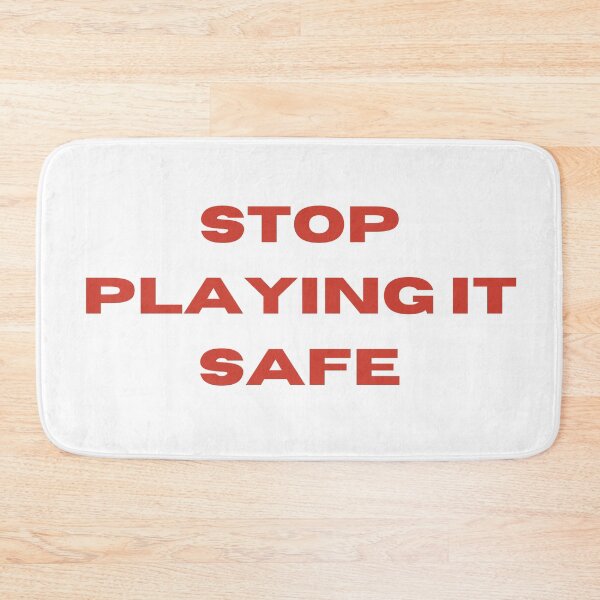 Item preview,  Stop playing it safe! motivational  designed and sold by FourNuns.