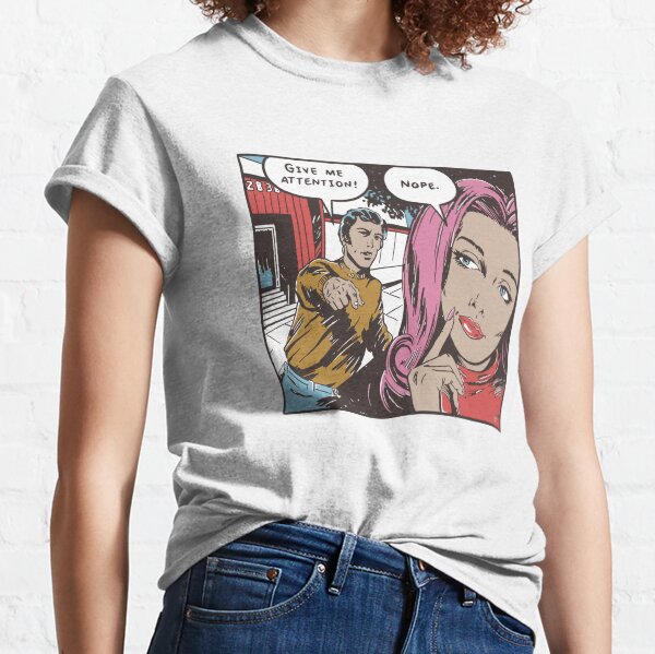 Give Me Attention Classic T-Shirt