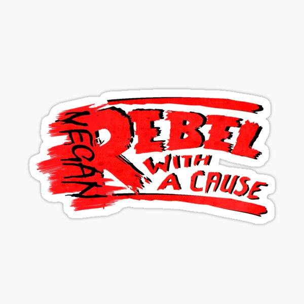 Item preview, VEGAN REBEL WITH A CAUSE designed and sold by livmaggio.